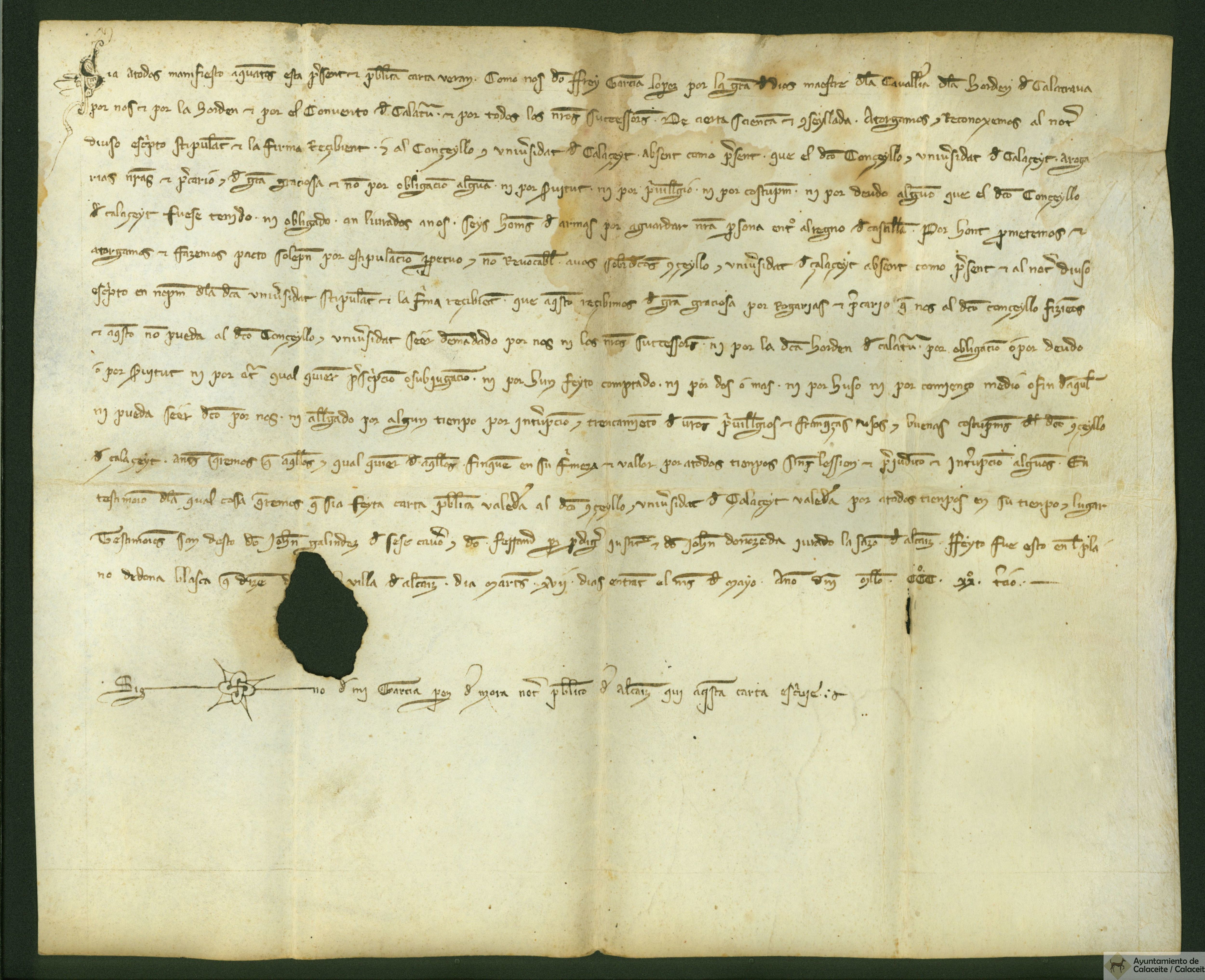 Carta de fray García López, maestre de la caballería de la Orden de Calatrava por la que libra a Calaceite de la obligación que antes tenía de entregar 6 hombres de armas para su custodia